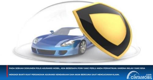 Yuk Pelajari Apa Yang Tertulis Dalam Polis Asuransi Mobil