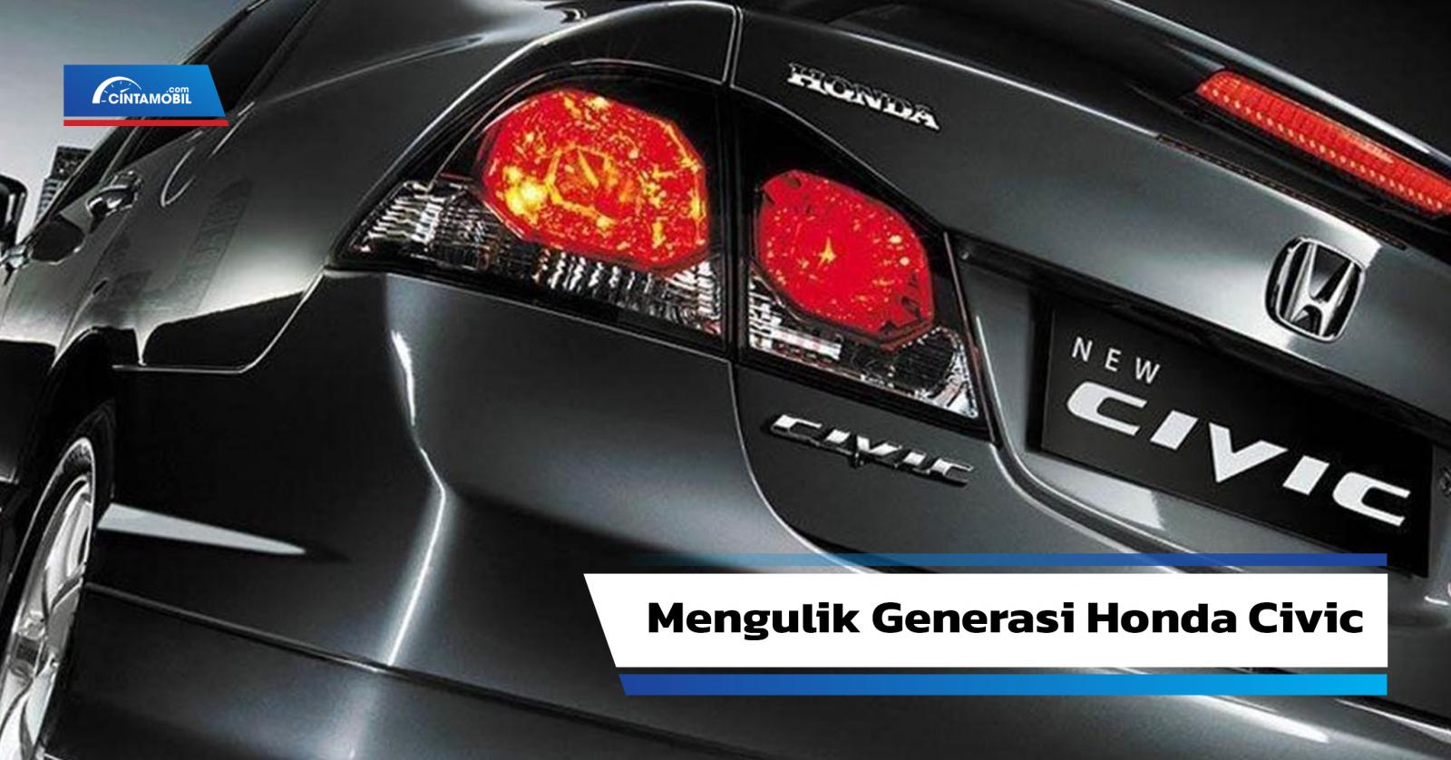 Mengenal 10 Generasi Honda Civic
