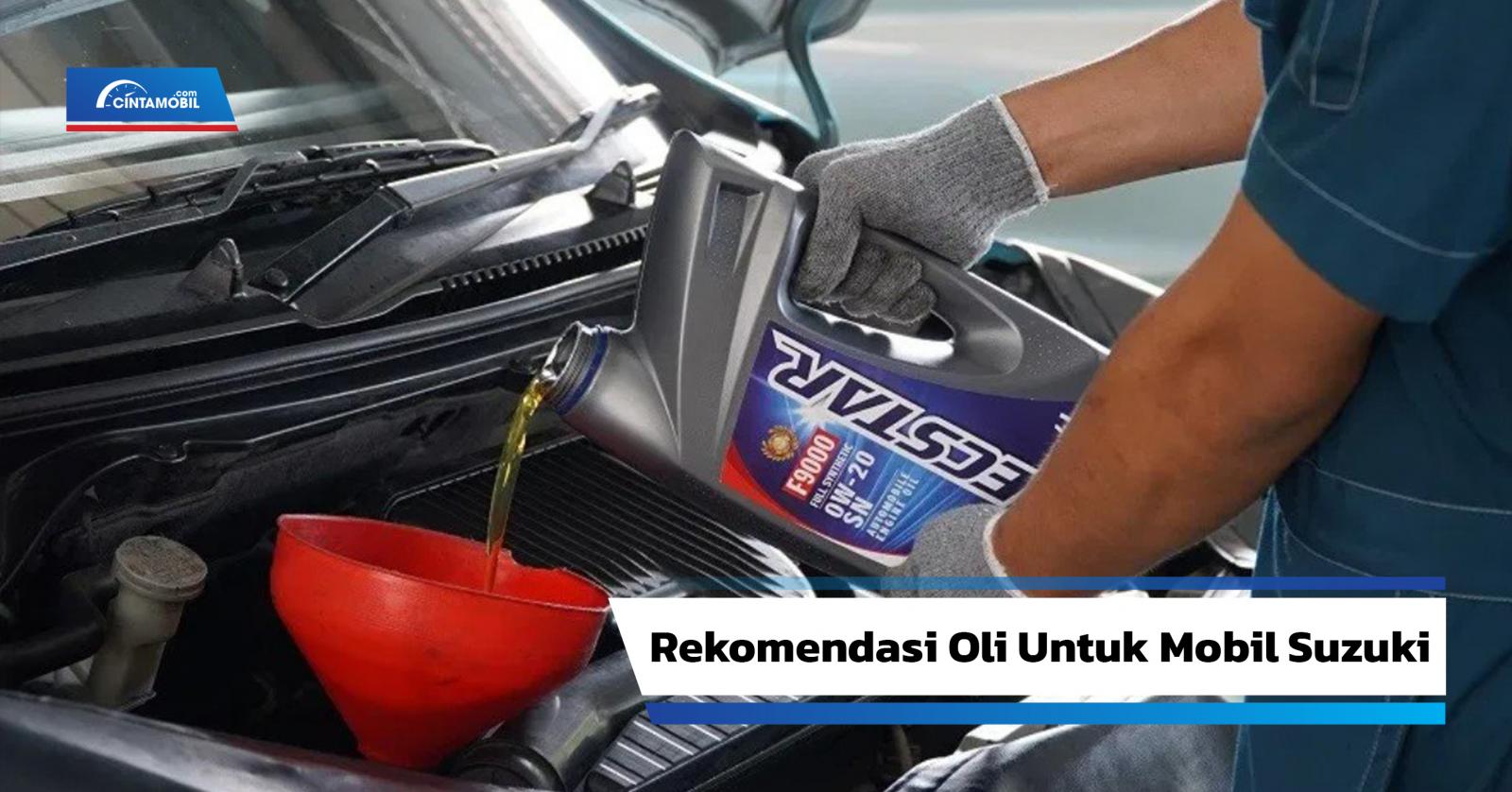 Tips Memilih Oli Mobil Suzuki Terbaik