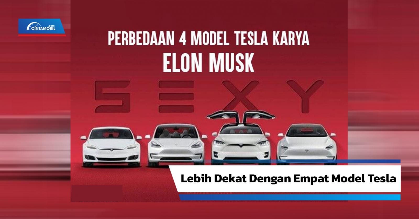 [INFOGRAFIK] Perbedaan 4 Mobil Tesla Karya Elon Musk