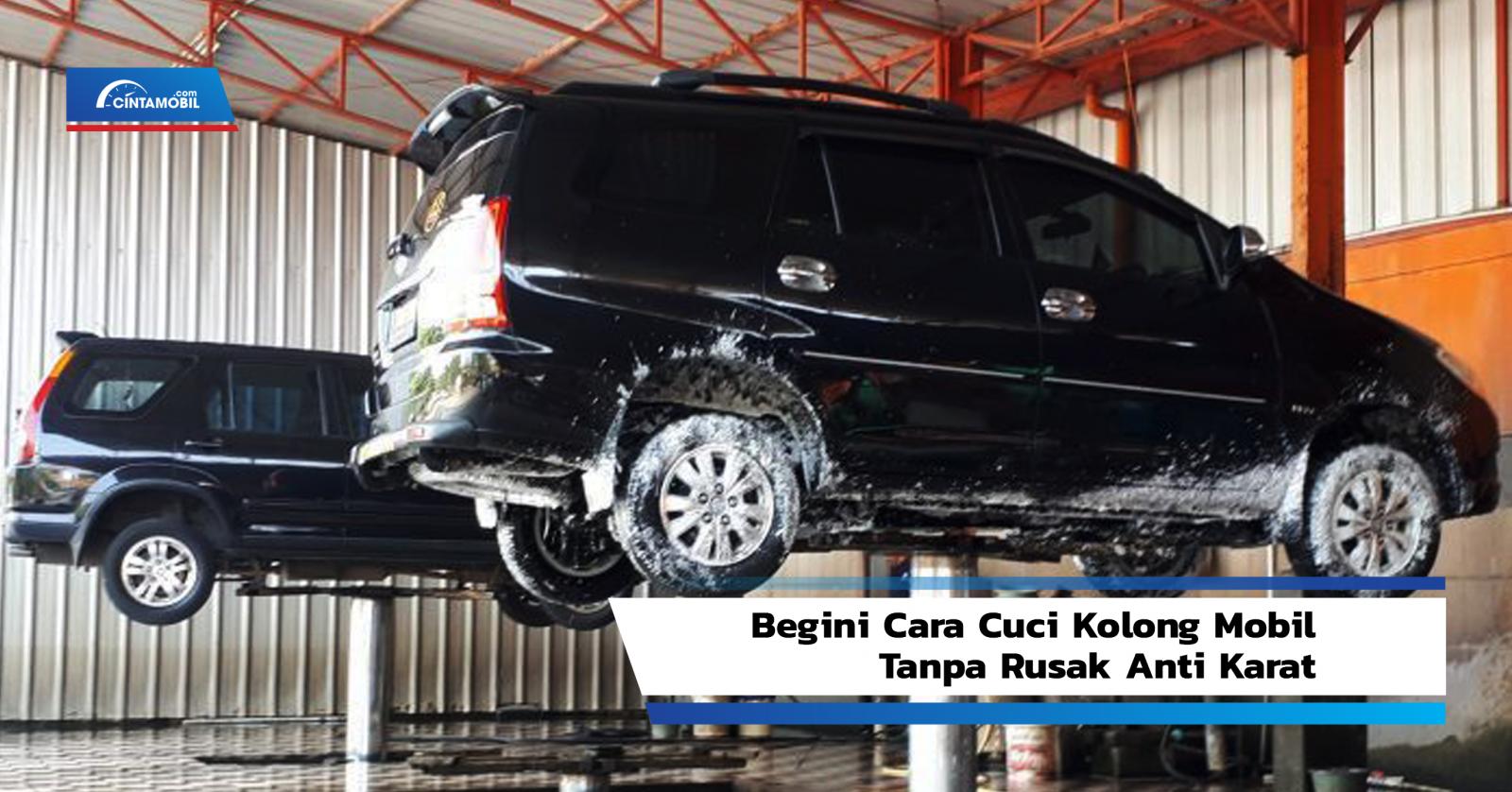 Begini Cara Cuci Kolong Mobil Tanpa Rusak Anti Karat