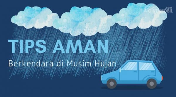 [Infografik] Hujan Telah Datang, Lihat Kembali Tips Aman ...