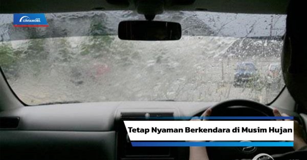 Daihatsu Kasih 3 Tips Berkendara Aman dan Nyaman Saat Hujan