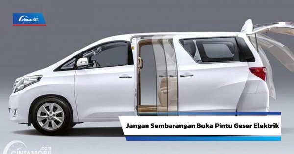Jangan Sembarangan Buka Tutup Pintu Geser Mobil Elektrik