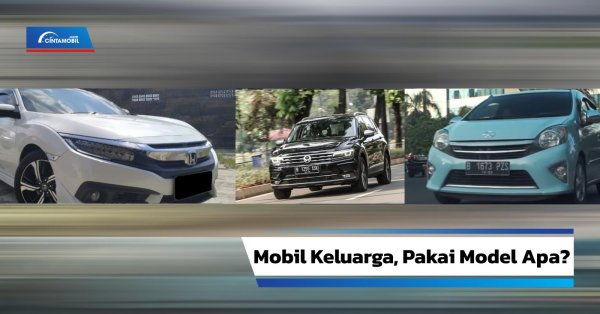 Plus Minus Hatchback, Sedan dan MPV Dijadikan Mobil Keluarga