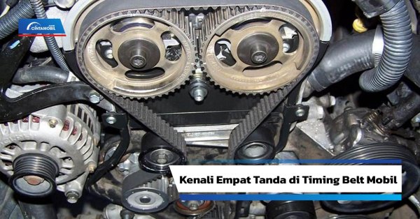 4 Gejala Saatnya Ganti Timing Belt Mobil